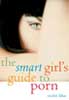 smart girl's guide to porn