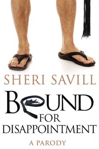 Bound for Disappointment by Sheri Savill