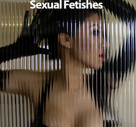 Fetish Sex Guide – What is A Fetish, and What Does a Fetish Mean?