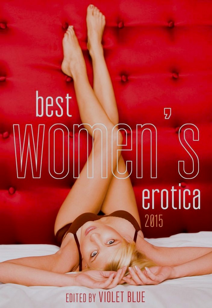 Explicit excerpt from Best Womens Erotica 2015