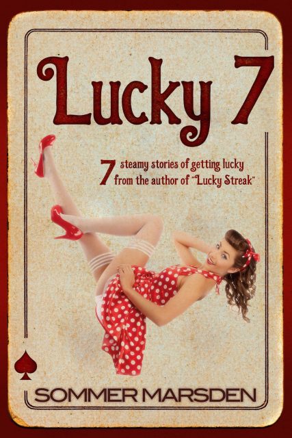 Lucky 7 by Sommer Marsden
